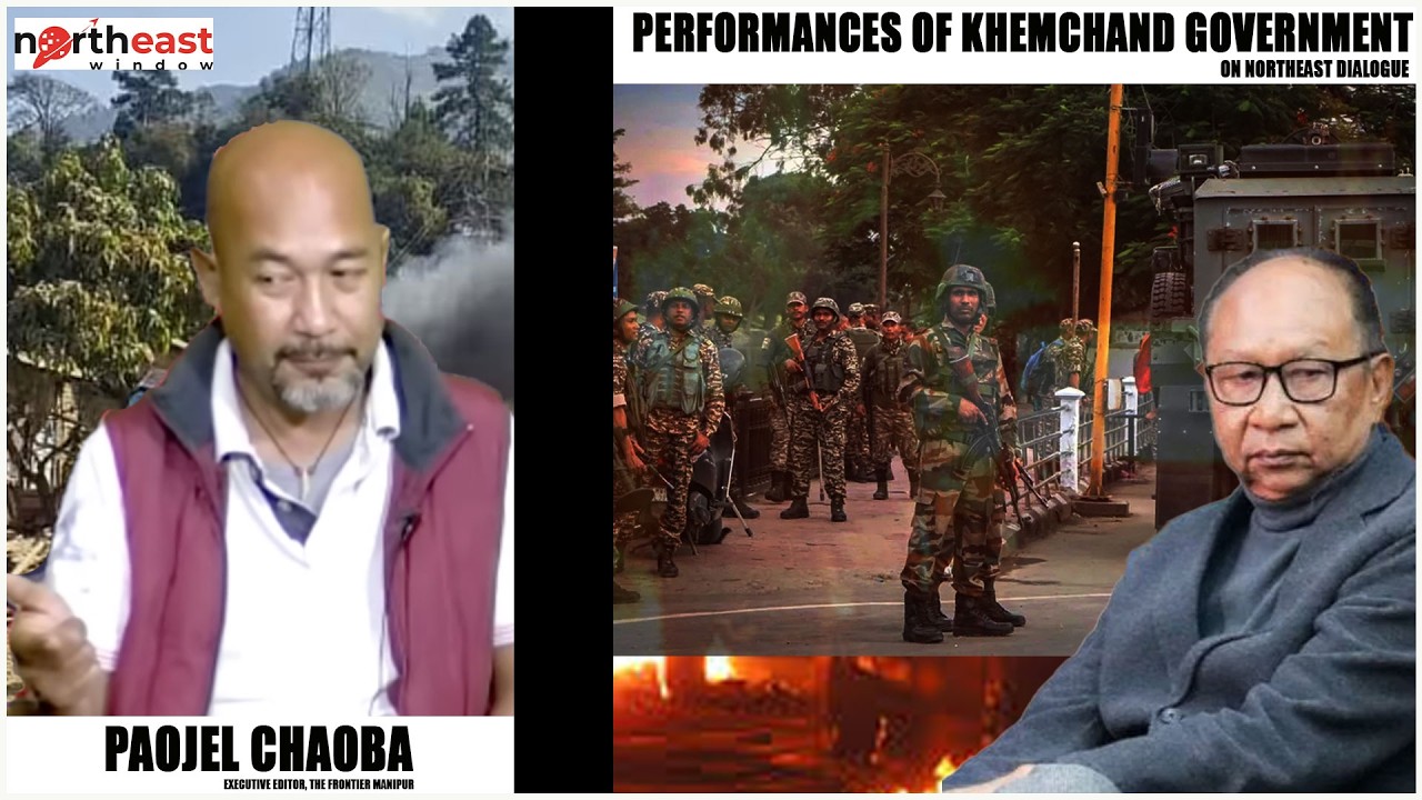 PAOJEL CHAOBA EXECUTIVE EDITOR, THE FRONTIER MANIPUR: PERFORMANCES OF KHEMCHAND GOVERNMENT || ON