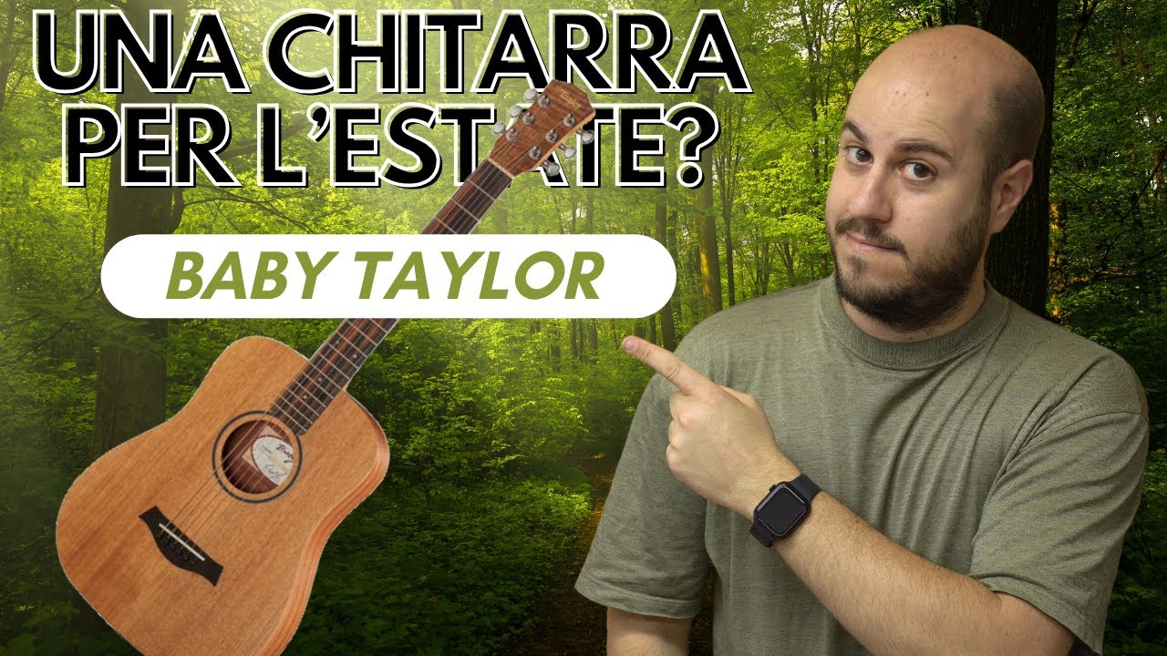 Una Chitarra per l'Estate: Baby Taylor (BT2)