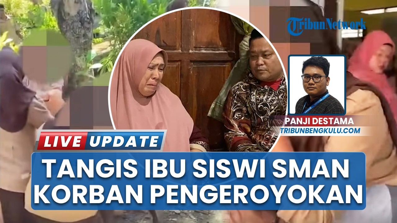 Tangis Ibu Siswi SMAN di Bengkulu, Putrinya Babak Belur Dikeroyok Kakak Kelas, Kini Terbaring Lemah
