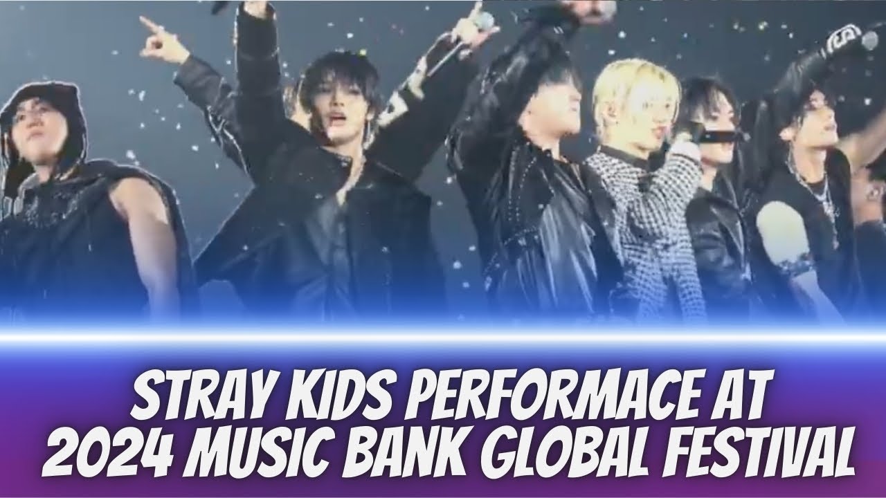 Stray Kids Performance at the 2024 Music Bank Global Festival in Japan
