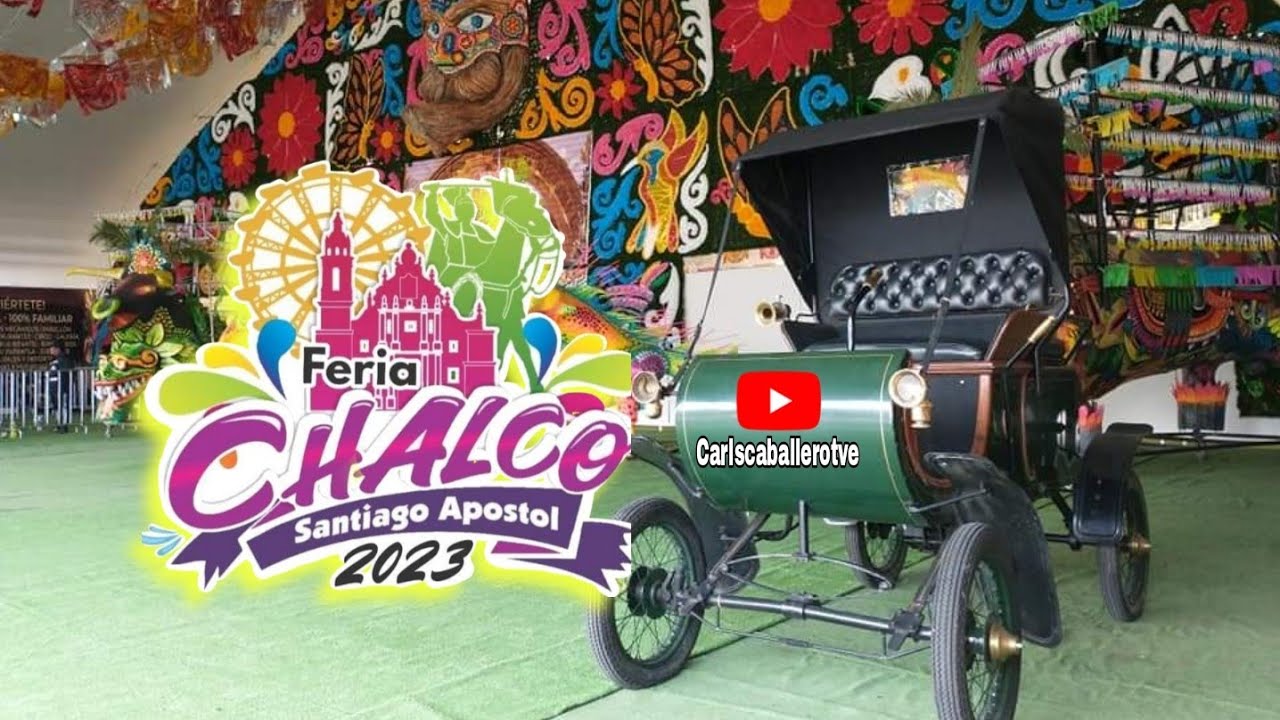 FERIA DE CHALCO 2023 | inaguracion de la feria de Santiago apostó Chalco - carlscaballerotve