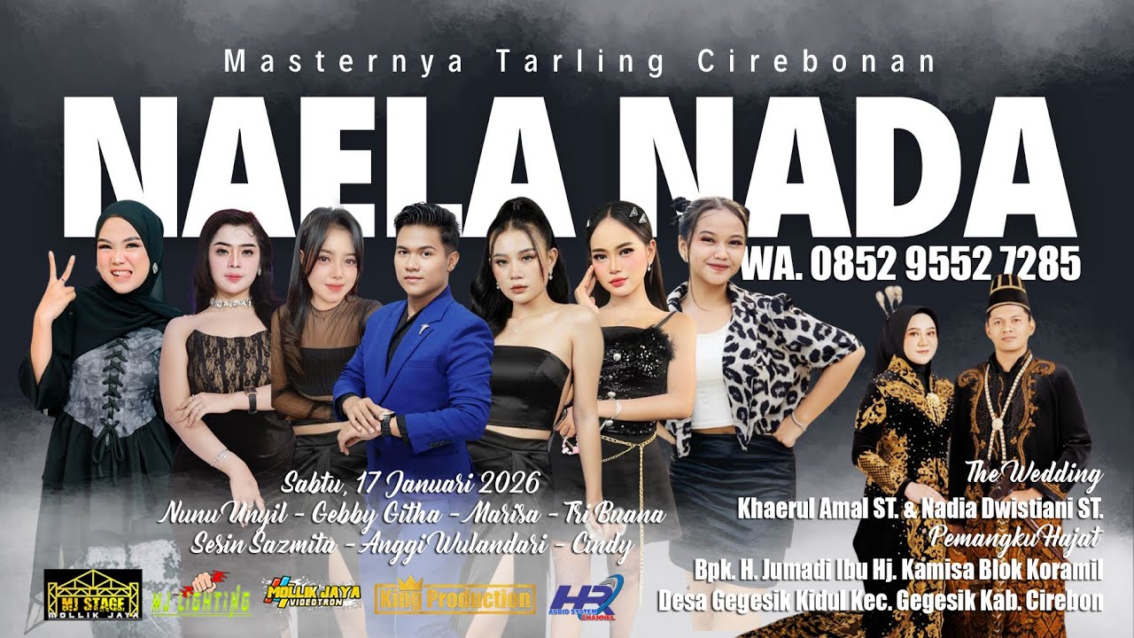 🔴LIVE NAELA NADA MASTERNYA TARLING CIREBONAN DESA GEGESIK KIDUL BLOK KORAMIL CIREBON SAB 17 JAN 2025
