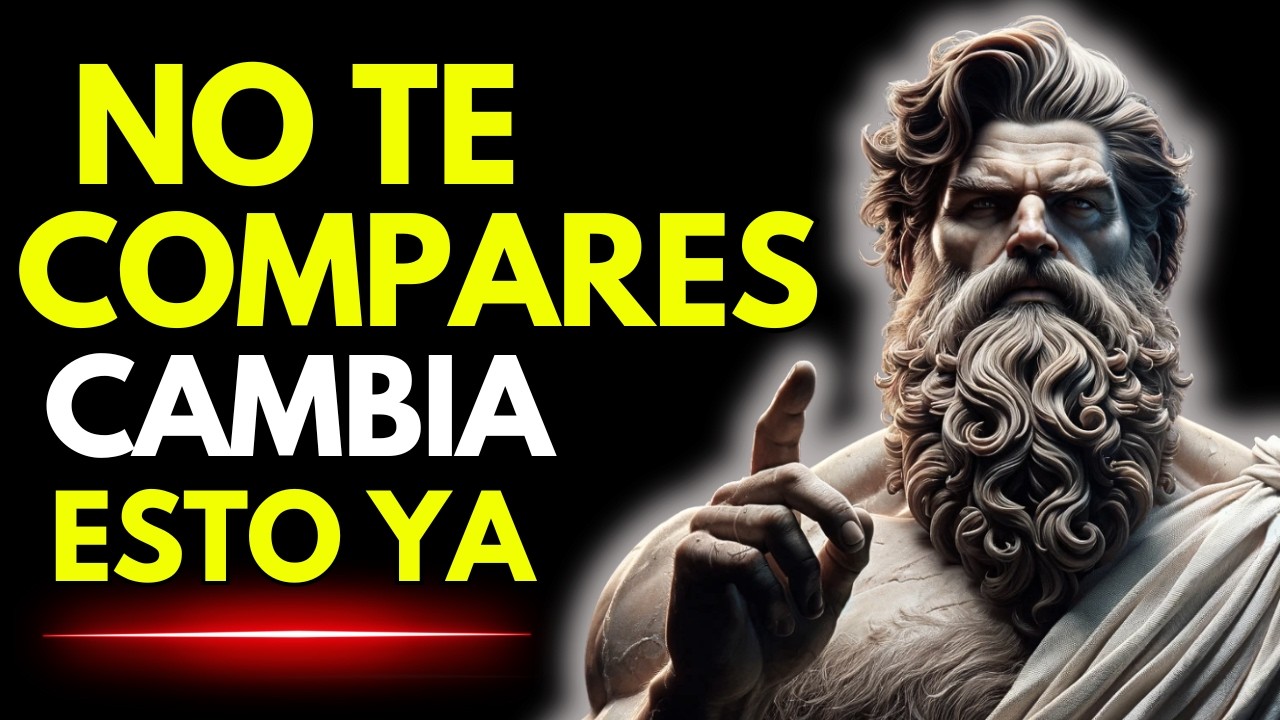 NO TE COMPARES CON NADIE, HAZ ESTO EN CAMBIO | SABIDURÍA ESTOICA | 17 LECCIONES DE ESTOICISMO 🏛️