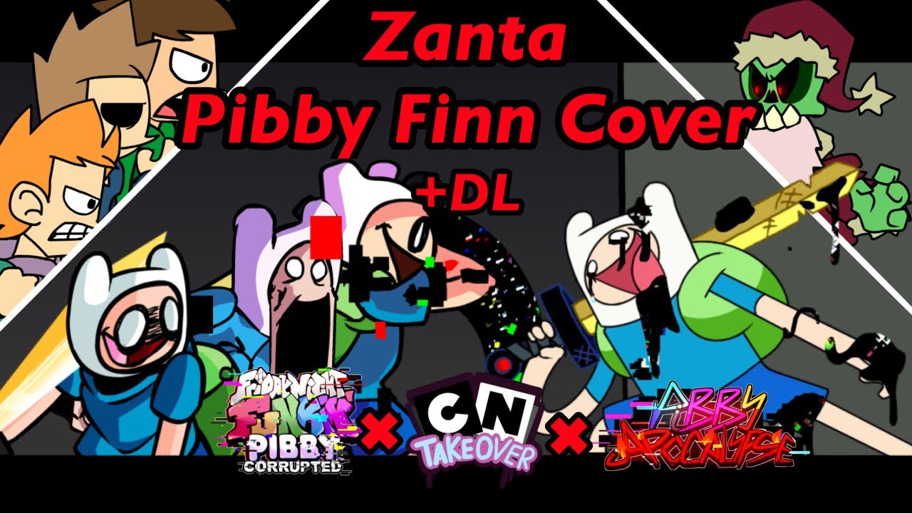 [FNF] Zanta but Pibby Finn cover [+DL]
