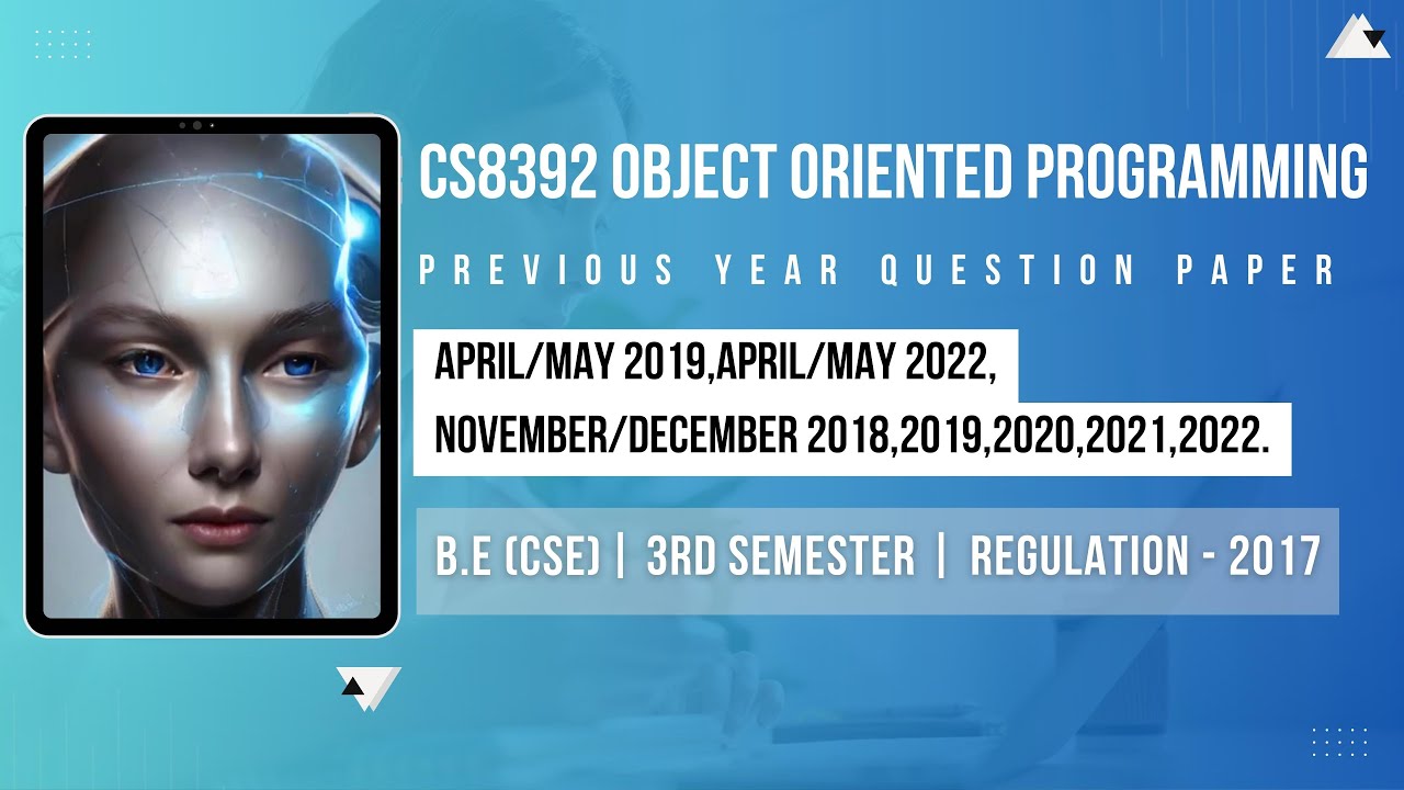 CS8392 OBJECT ORIENTED PROGRAMMING | Previous Year Question Paper | REGULATION - 2017