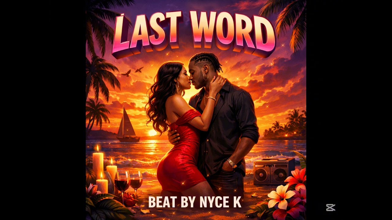 LAST WORD – Romantic Dancehall Beat | Beat By Nyce K (2026)