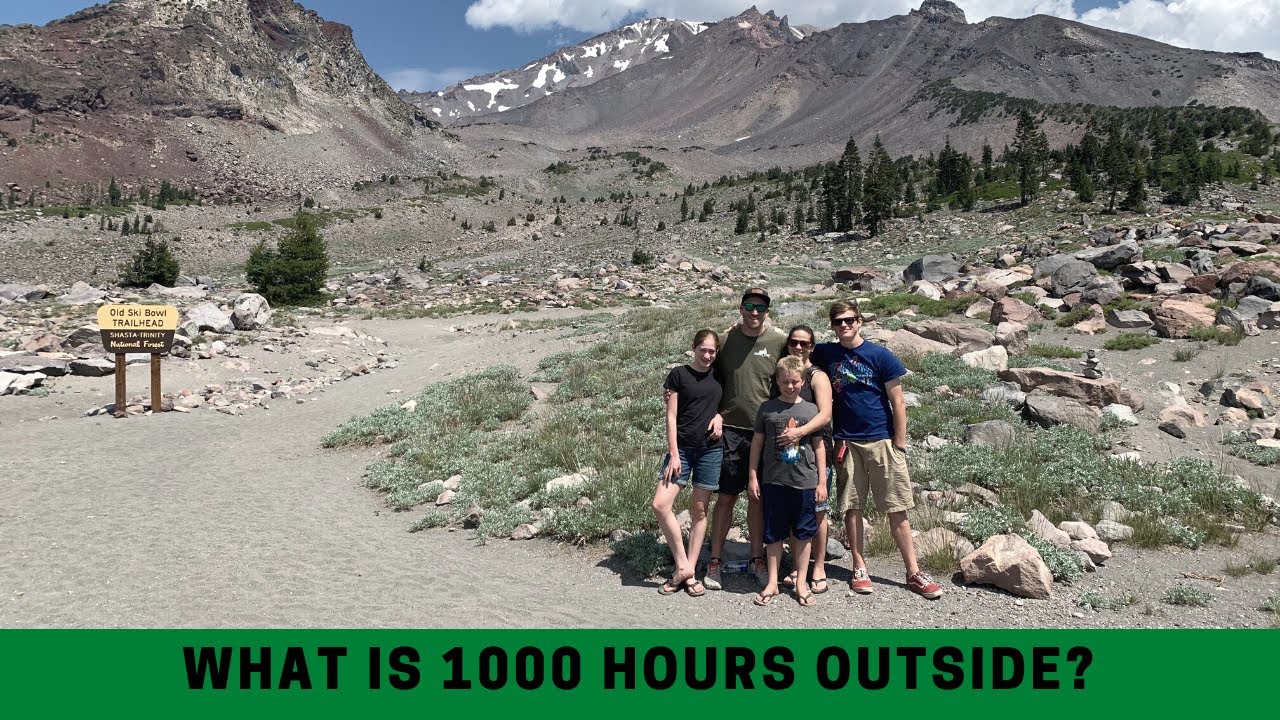 What is 1000 Hours Outside?  ll How Do We Do It?