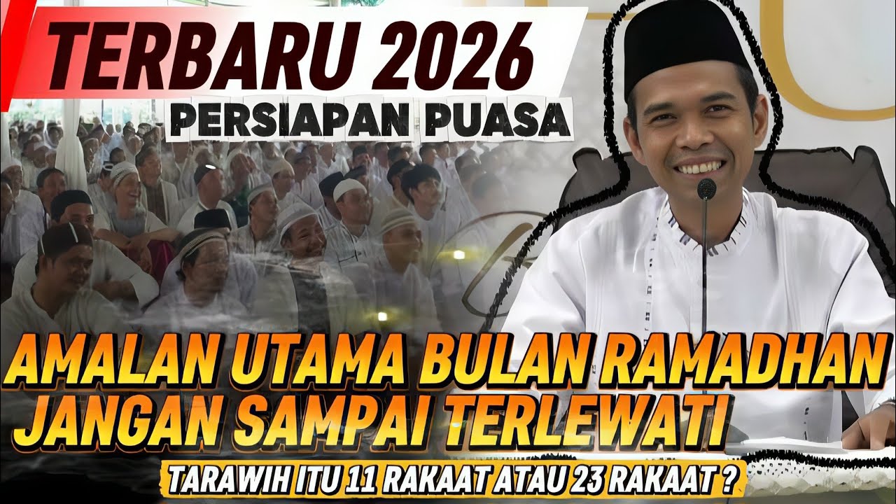 TANYA JAWAB USTADZ ABDUL SOMAD TERBARU # 5‼️ -  AMALAN UTAMA BULAN RAMADHAN 