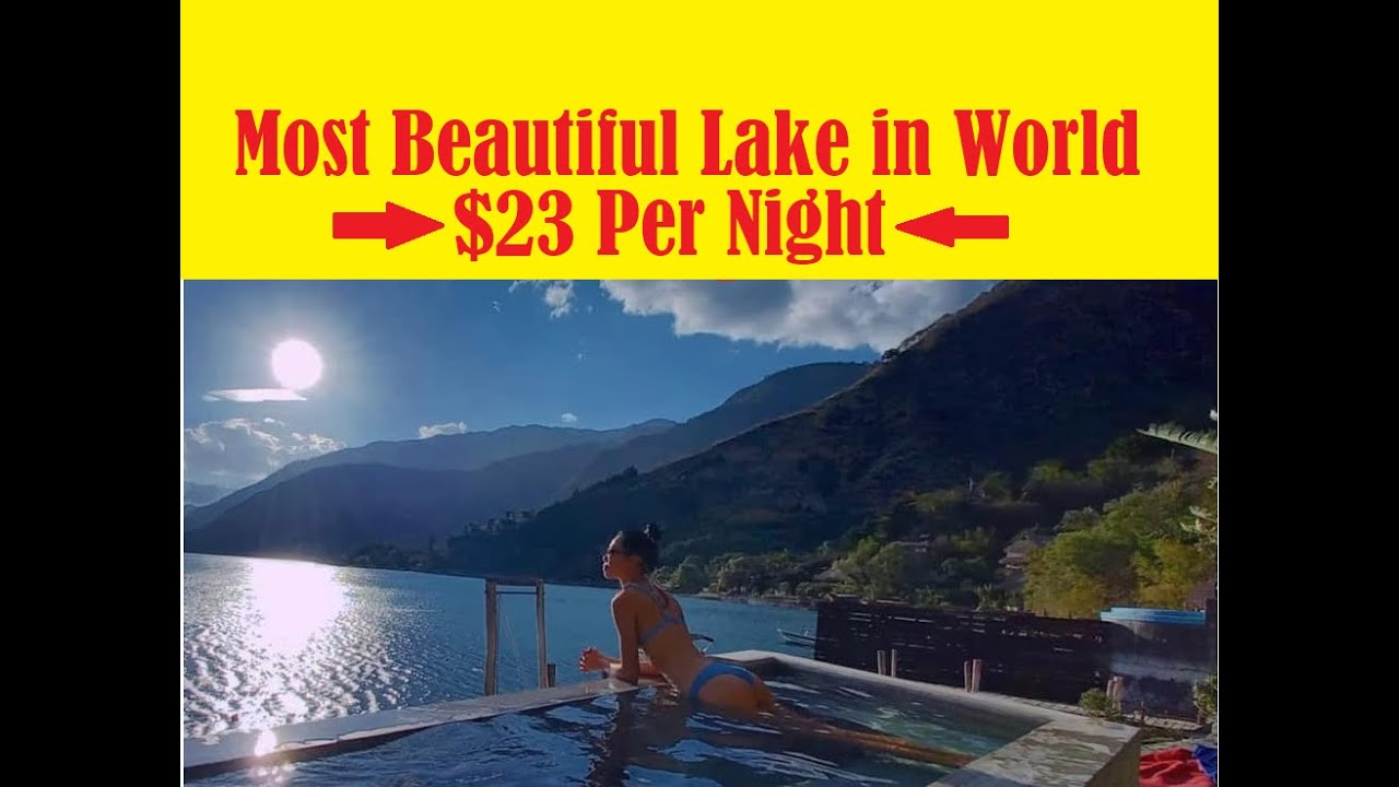 What is the Most Beautiful Affordable Lake in The World