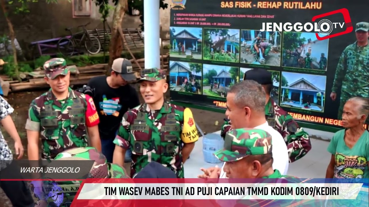 TIM WASEV MABES TNI AD PUJI CAPAIAN TMMD KODIM 0809 KEDIRI