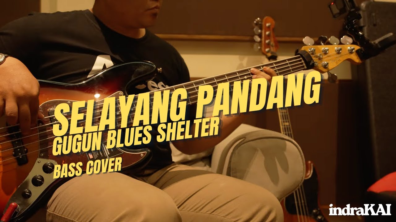 Gugun Blues Shelter - Selayang Pandang ( Bass Cover )