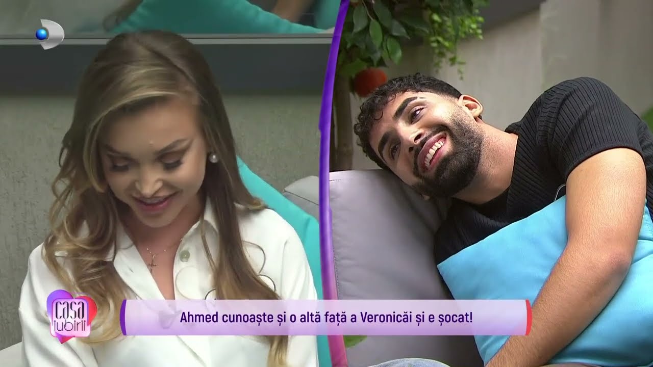 Casa Iubirii - “EU GRESESC CA NU TE SARUT” 👀AHMED, INDRAGOSTIT LULEA DE VERONIA! 🥰