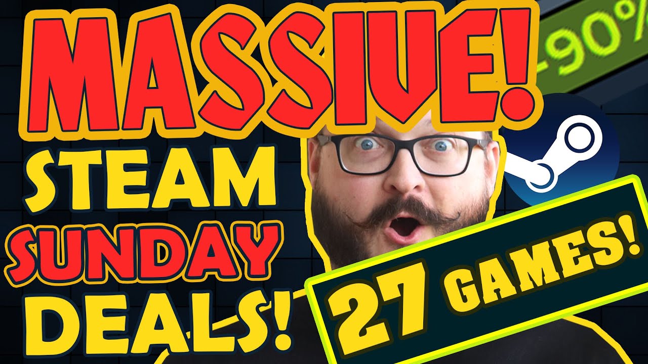 Steam MASSIVE Sunday Deals! 27 Discounted Games to SLAY your Boredom! ⚔️