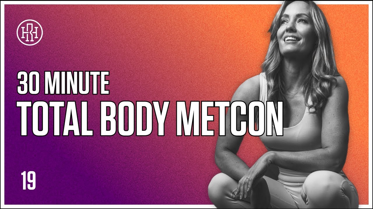 30 MIN Total Body METCON / HR12WEEK EXPRESS : Day 19