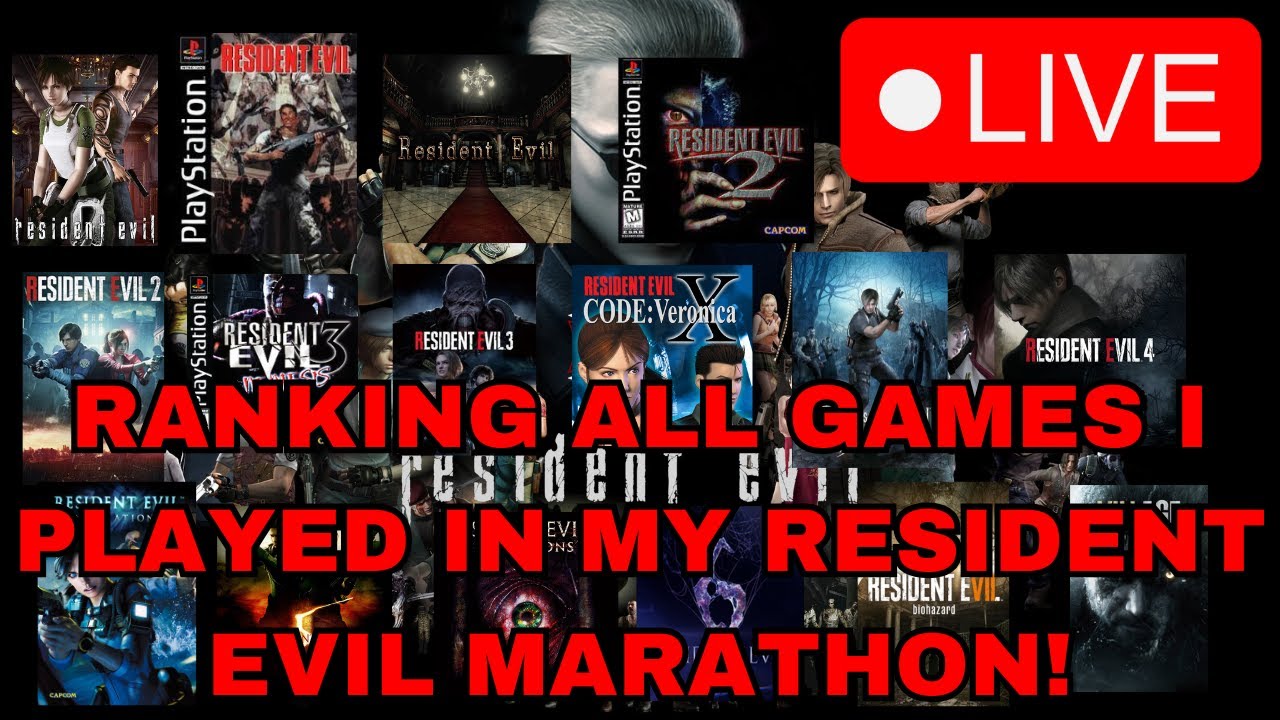 RANKING ALL OF THE GAMES I PLAYED IN MY RESIDENT EVIL MARATHON!