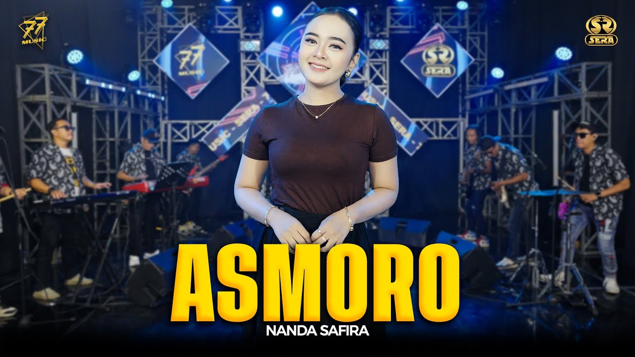 NANDA SAFIRA - ASMORO | Penting Saiki Kowe Aku Sing Nduweni | Feat. OM SERA ( Official Music Video )