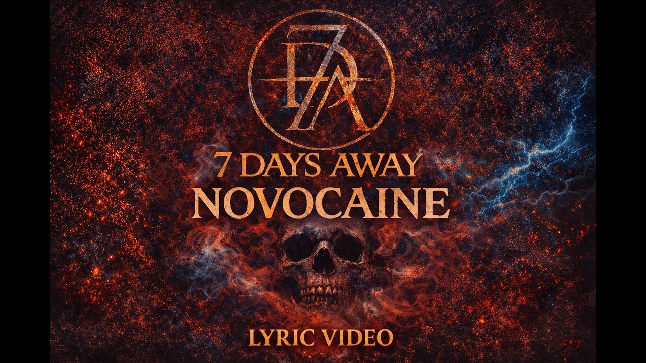 7 Days Away - NOVOCAINE (Official Lyric Video) 2026 #rock #metal #return #fyp #hardrock