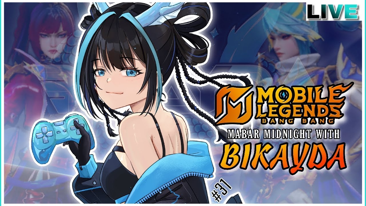 [MLBB-31] Sekuy Kita Meriahkan MABAR Malam Ini ♡