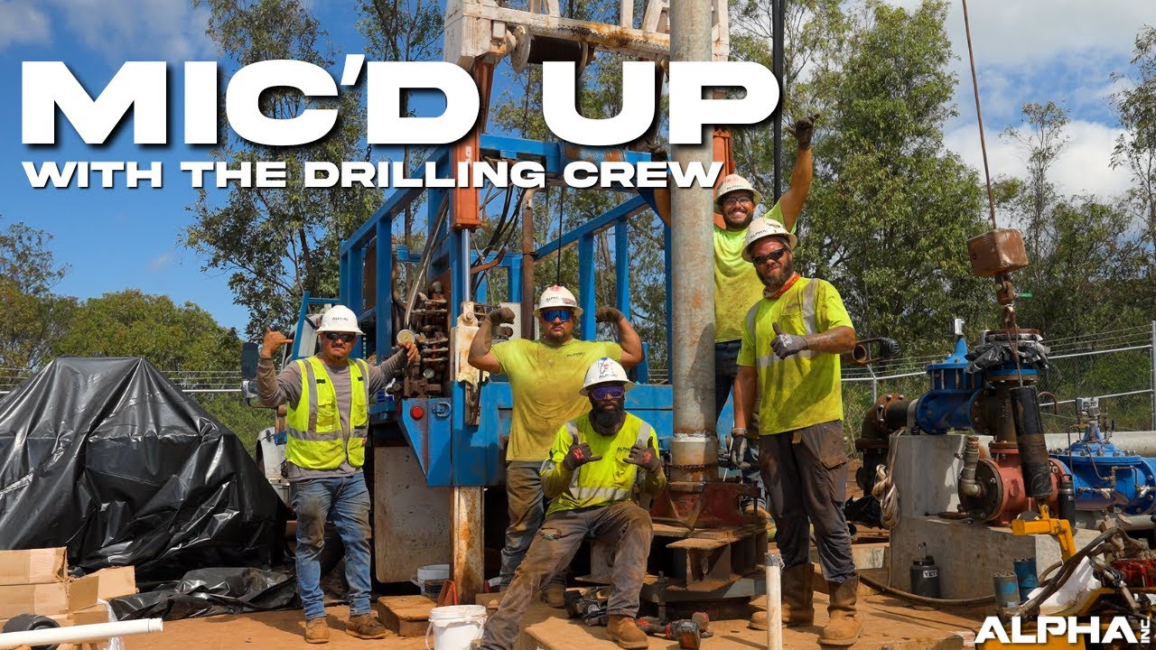 Mic'd Up with the Drilling Crew - Alpha Inc.