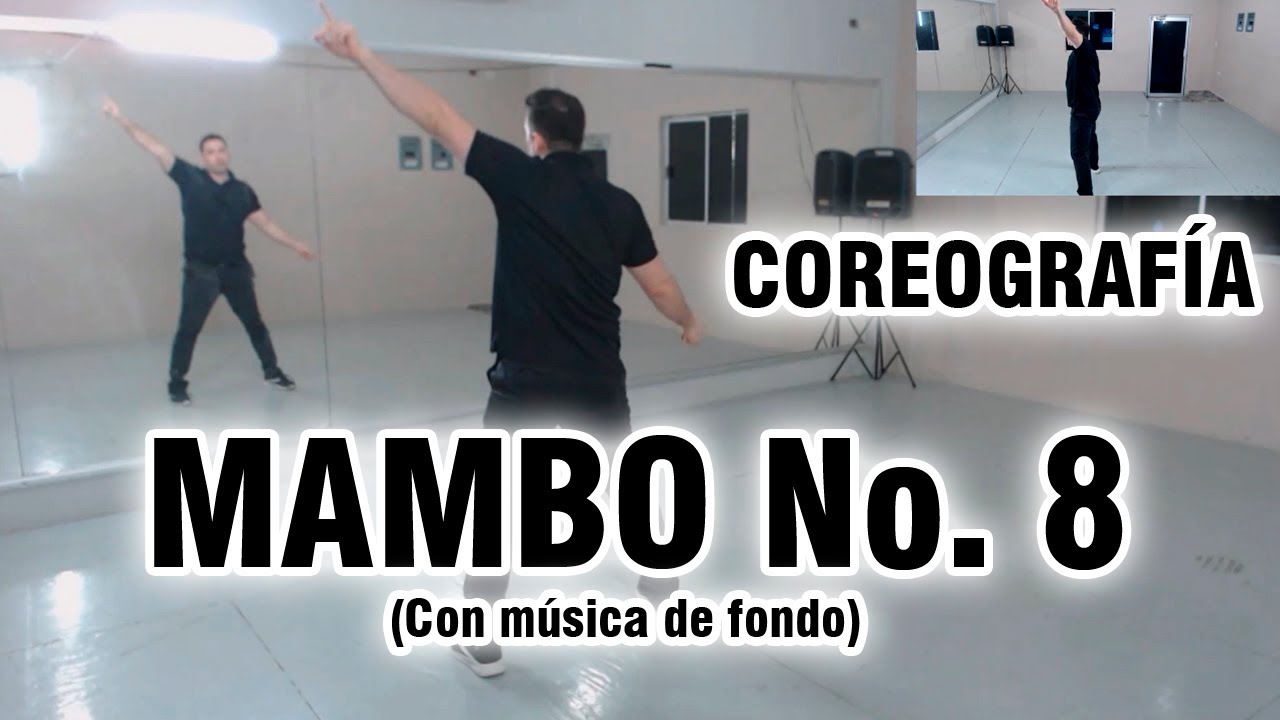 MAMBO No. 8 - Dámaso Pérez Prado | Coreografía