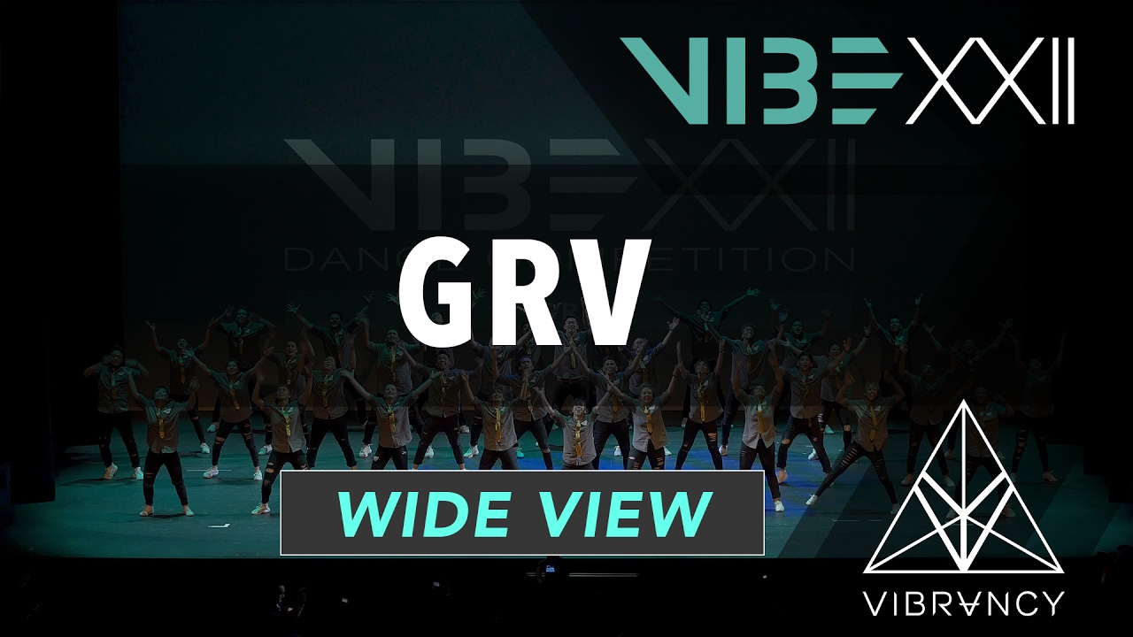 GRV | VIBE XXII 2017 [@VIBRVNCY 4K] #vibedancecomp