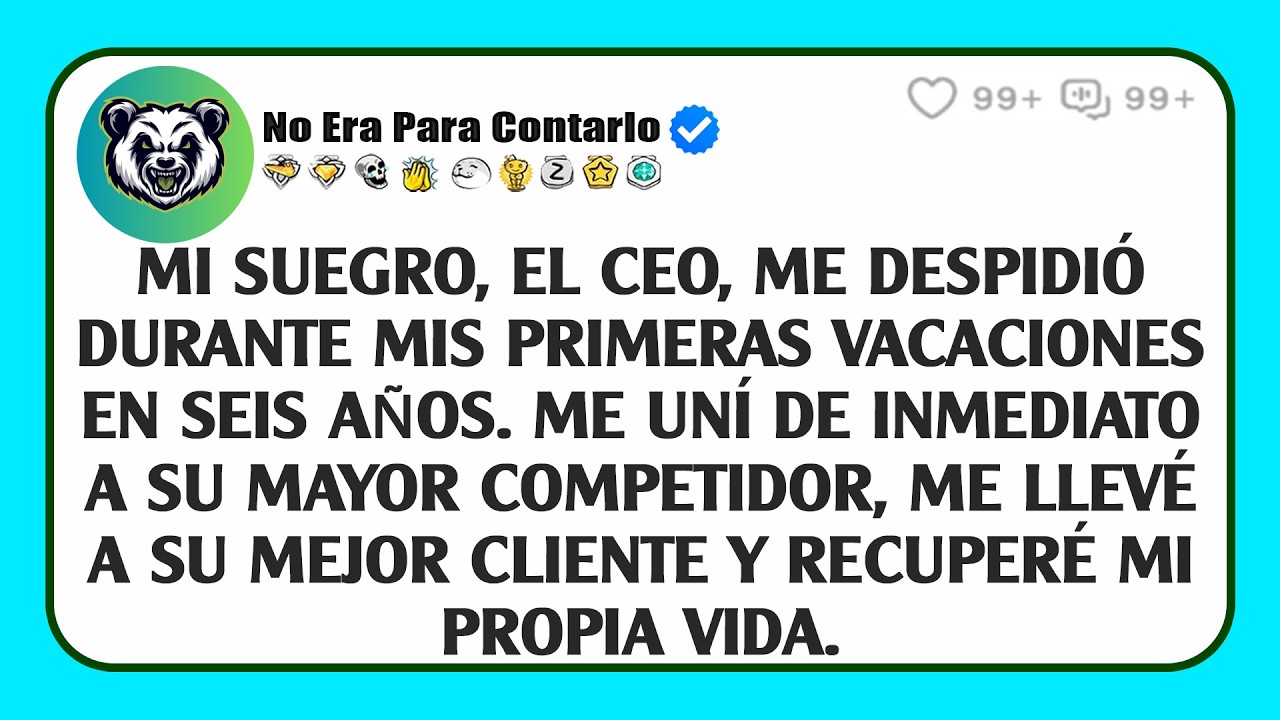 Mi suegro, el CEO, me despidió durante mis primeras vacaciones en seis años. Me uní de inmediato...