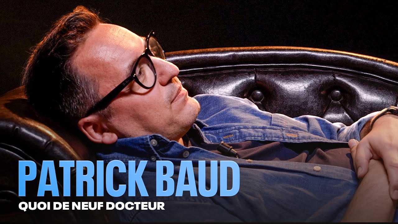 PATRICK BAUD (AXOLOT) NOUS DIT TOUT - QUOI DE NEUF DOCTEUR