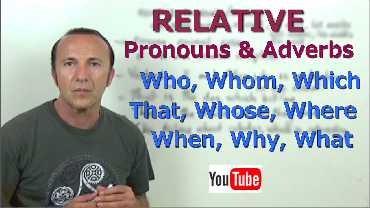 Relative Pronouns & Adverbs (updated). Inglés para hablantes de español