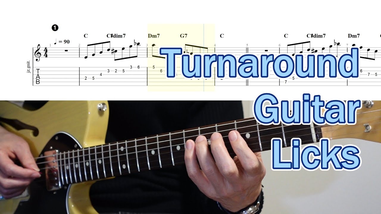 《 Guitar Exercise 321 》 Turnaround Guitar Licks　ターンアラウンド・ギターフレーズ　BPM 90 ⇒ 120 【Sheet Music / TAB譜】