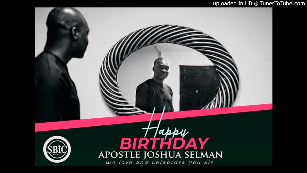[Tribute]Spoken Word To Apostle Joshua Selman Nimmak on Account of His Birthday By Kathryn Esther Cl