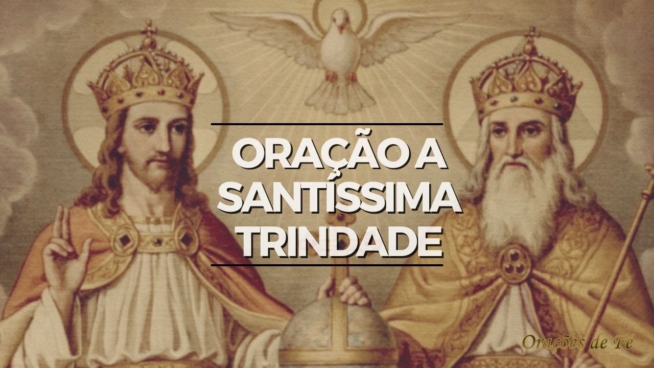 Ora&ccedil;&atilde;o &agrave; Sant&iacute;ssima trindade
