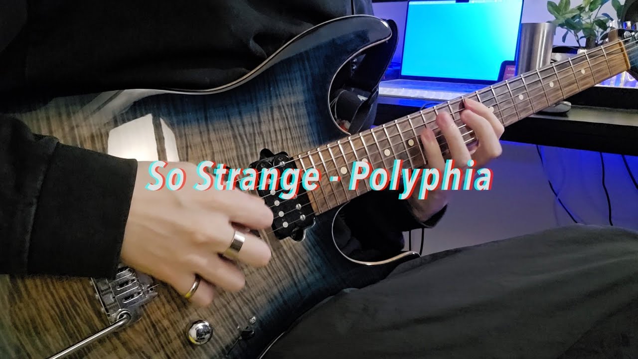 So Strange (feat. Cuco) - Polyphia [Guitar Cover]