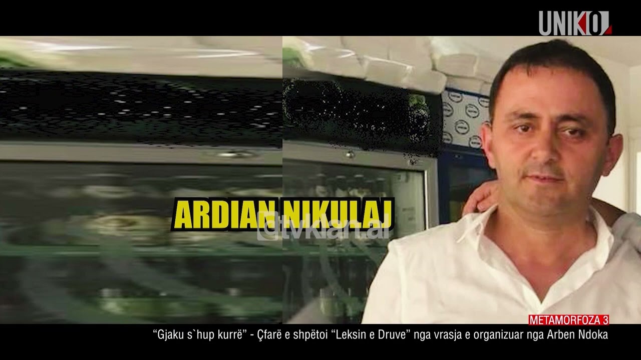 Uniko - Ardian Nikulaj, në shënjestër për t’u vrarë nga njerëzit e Arben Ndokës