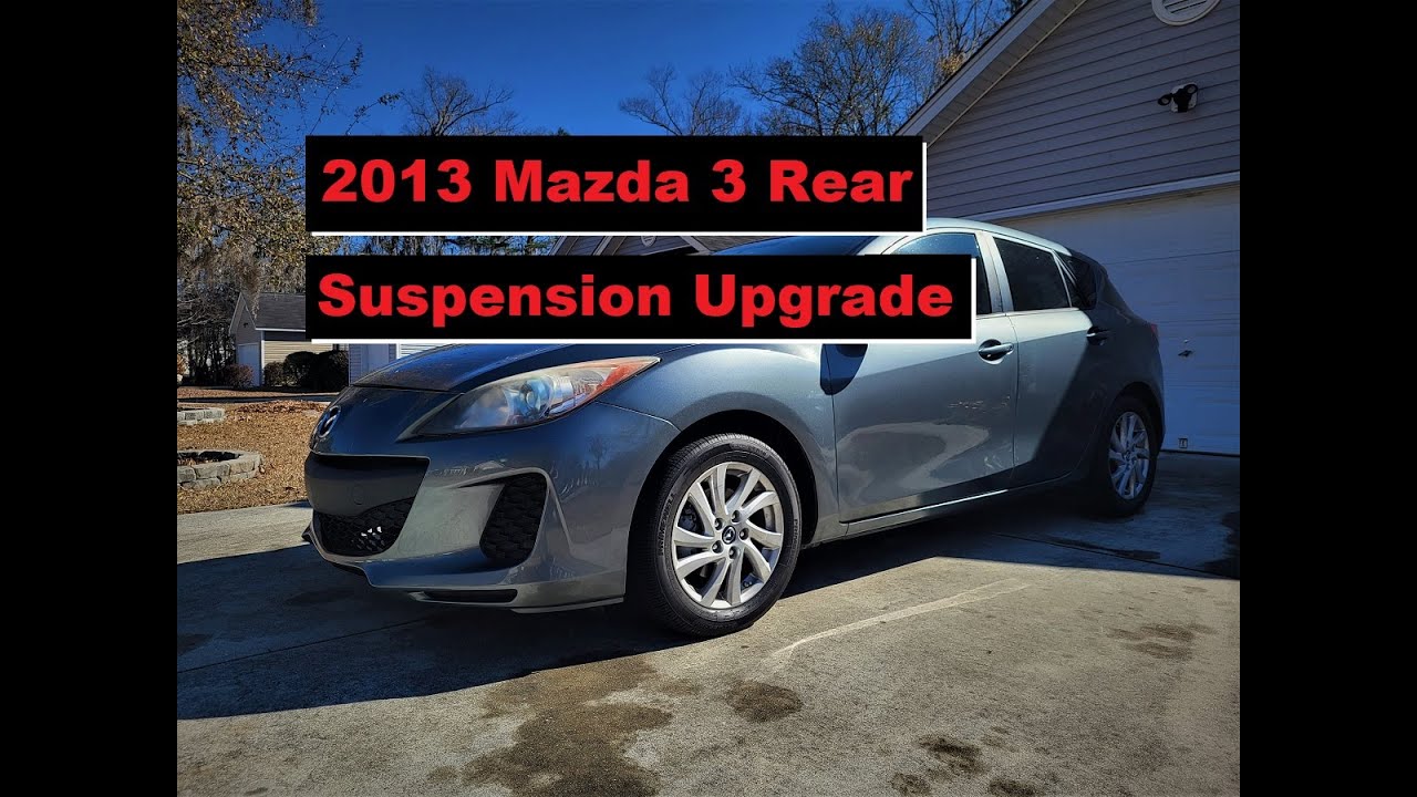2013 Mazda 3 Rear Suspension Upgrade #mazda #mazda3 #swaybar #loweringsprings