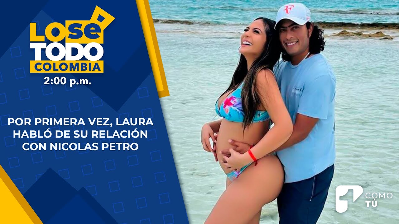 Exclusiva: Laura Ojeda reveló detalles de su relación con Nicolás Petro | Canal 1