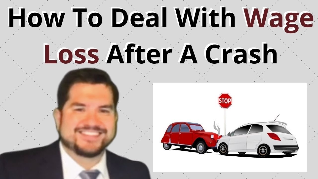 How To Deal With Wage Loss After A Crash