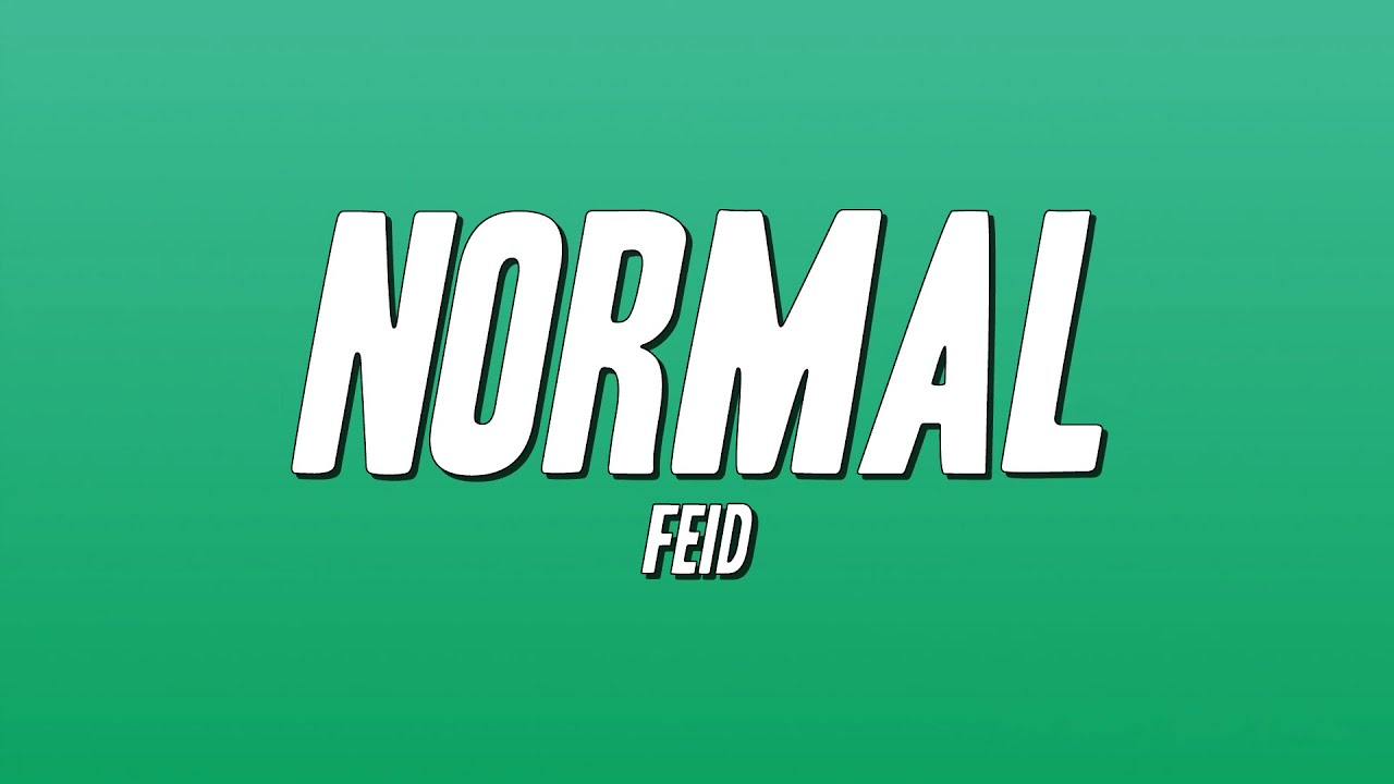 Feid - Normal (Letra)