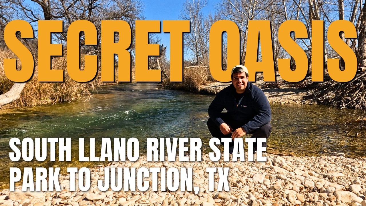 South Llano River: The Most Underrated State Park in Texas?