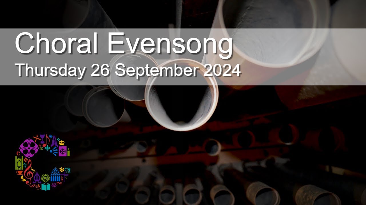 Choral Evensong | Thursday 26 September 2024 | Chester Cathedral