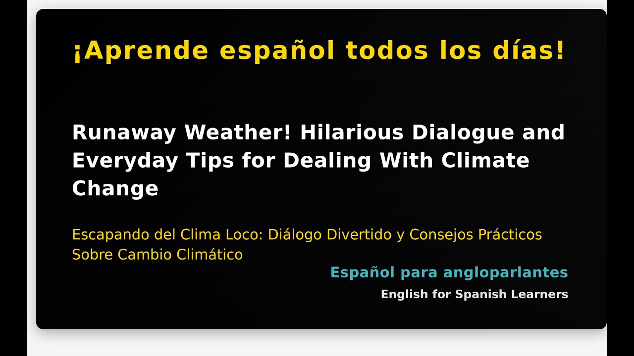Runaway Weather! Hilarious Dialogue and Everyday Tips for Dealing With Climate Change