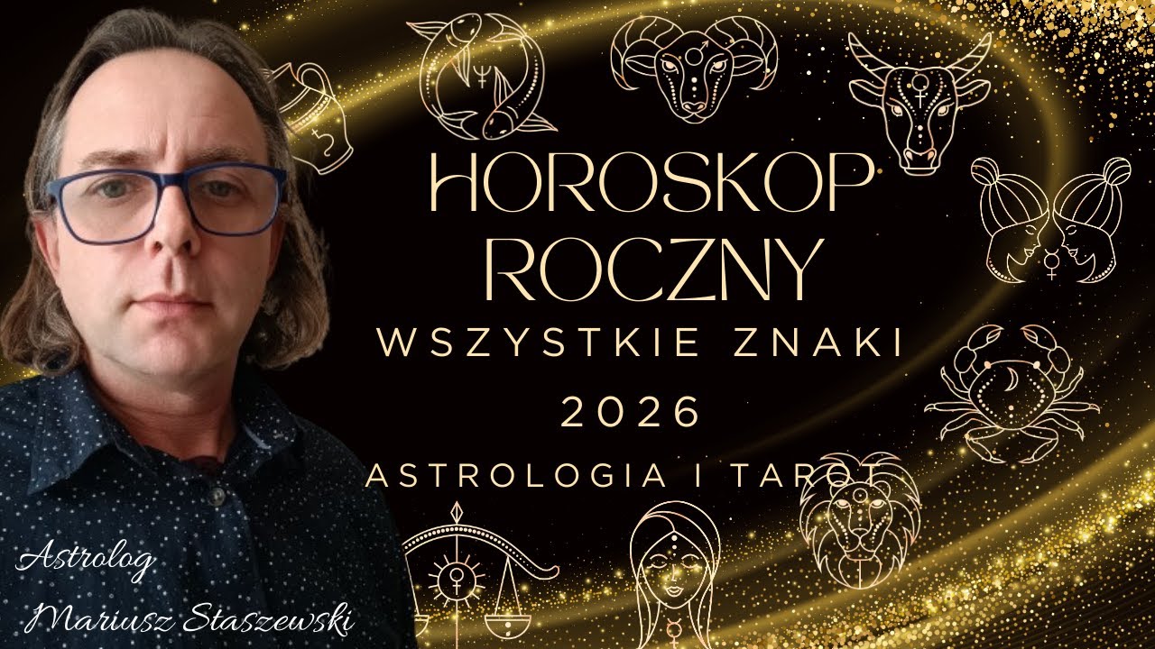 Horoskop roczny 2026 ✨ Wszystkie znaki zodiaku | Miłość, praca, finanse, energia życiowa