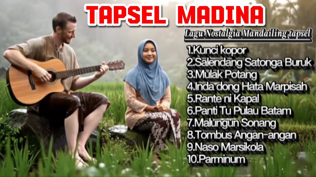 🎶 Lagu Nostalgia Mandailing Natal Paling Enak Didengar | Koleksi Terbaik Sepanjang Masa 🎶