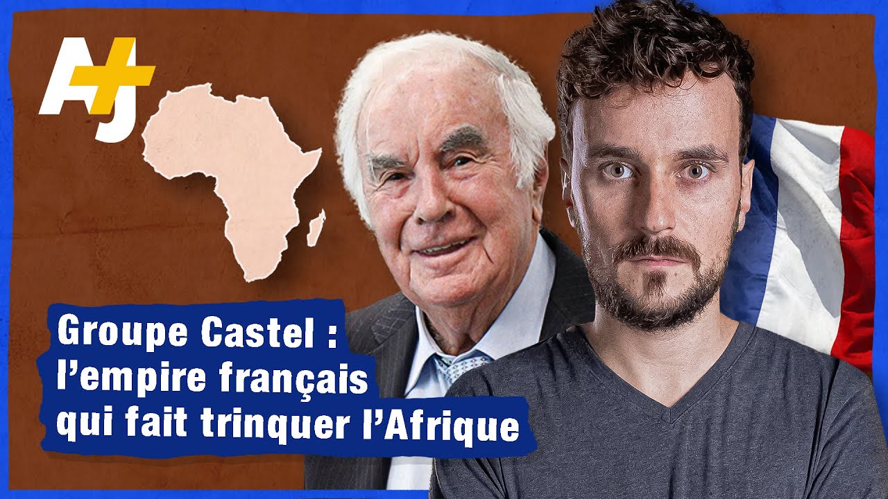 Groupe Castel : l’empire français qui fait trinquer l’Afrique