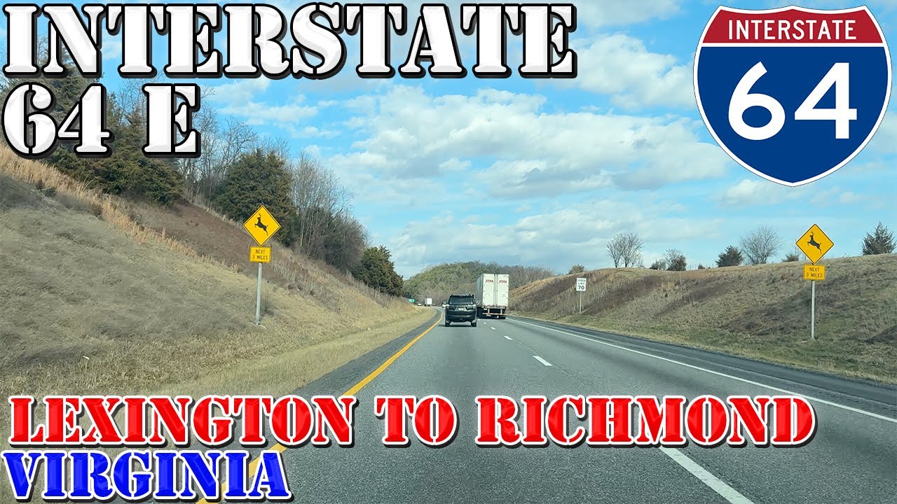 I-64 East - Lexington to Richmond - Virginia - 4K Highway Drive