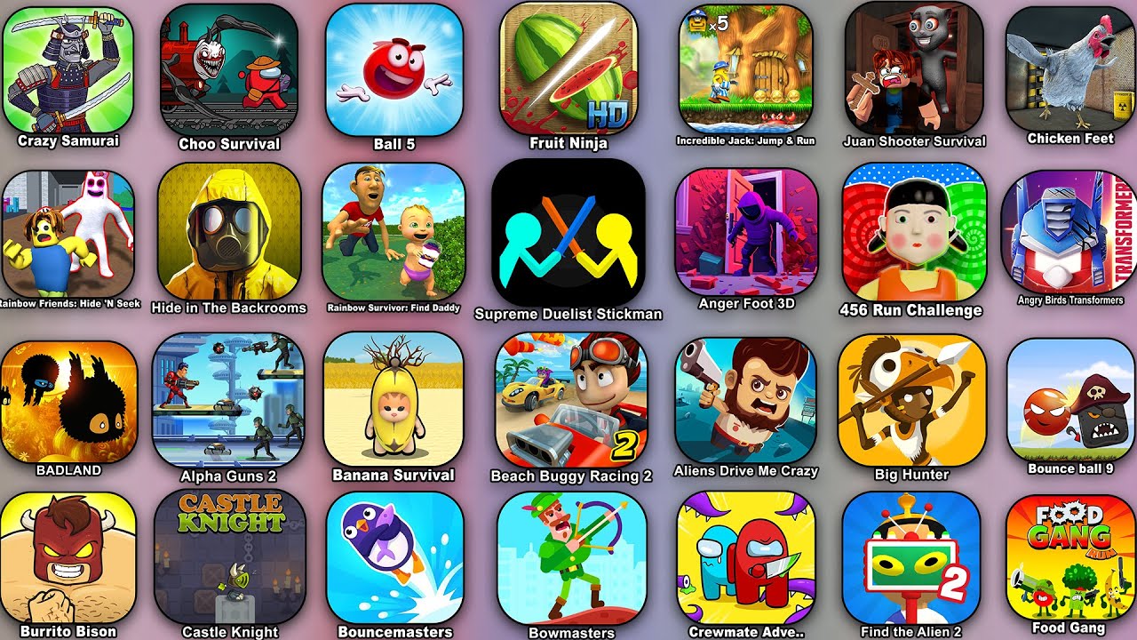 Crazy Samurai, Choo Survival, Ball 5, Fruit Ninja, Incredible Jack, Juan Shooter, Scary Juan,