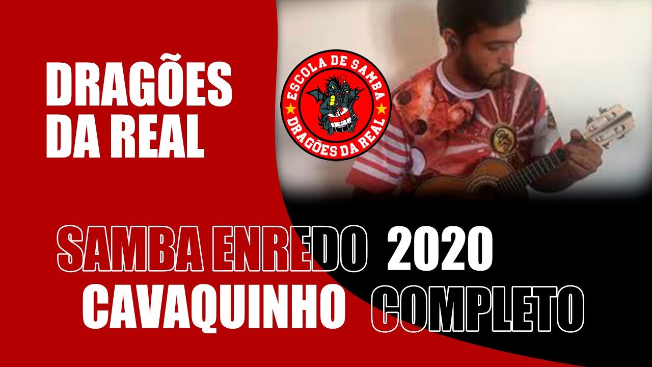 Dragões da Real 2020 - Samba Enredo - Cavaco