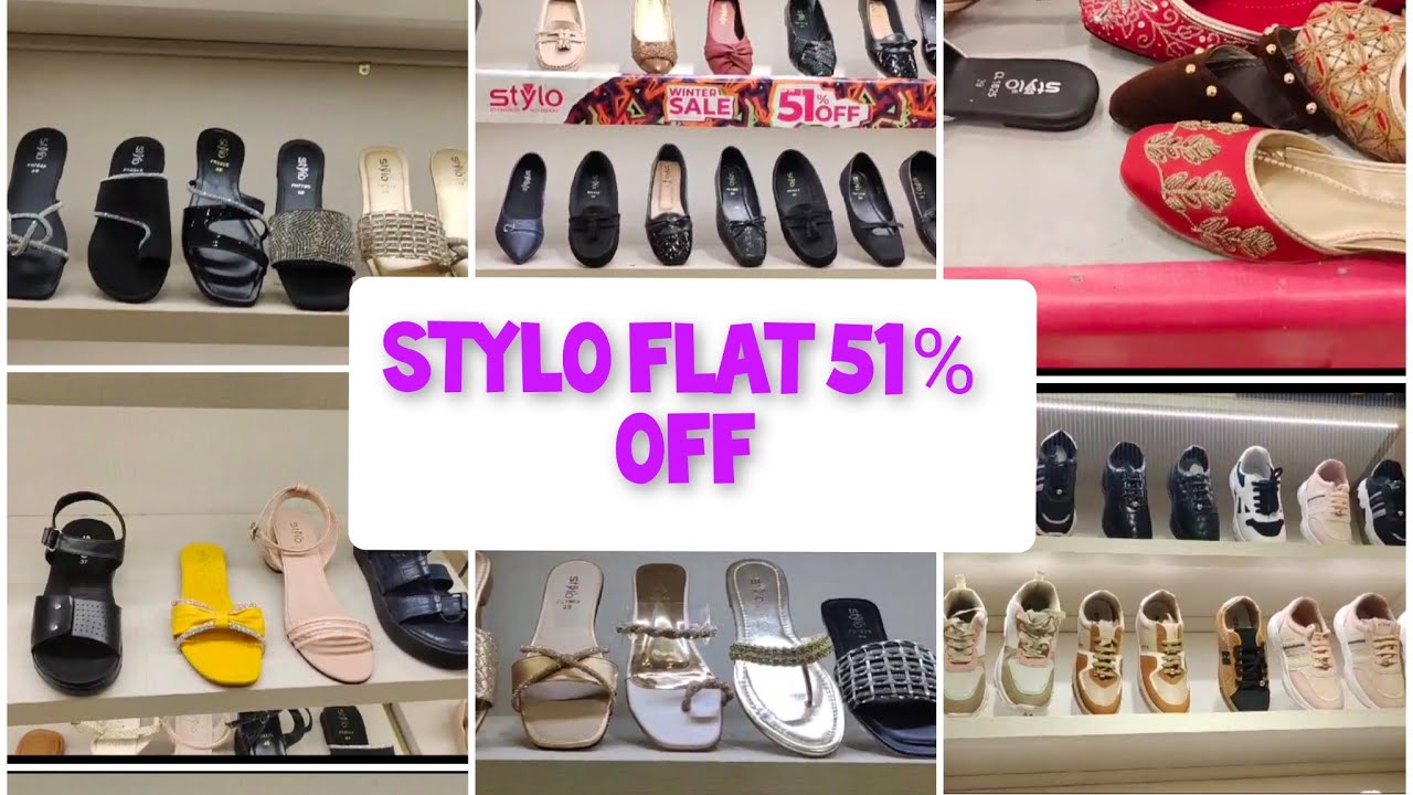 Stylo Flat 51% Biggest Sale of the Year. Stylo Shoes Sale 2025