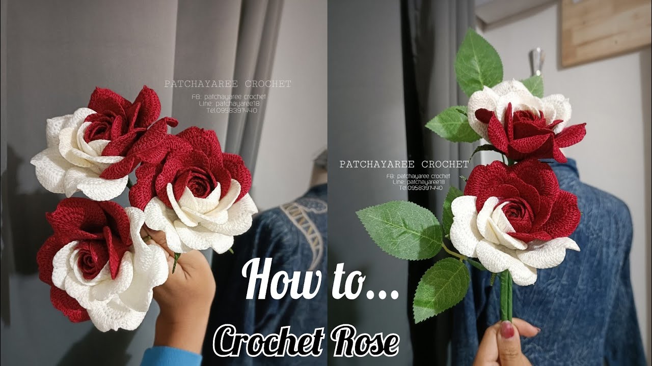 วิธีถักกุหลาบโครเชต์/How to Crochet Rose.