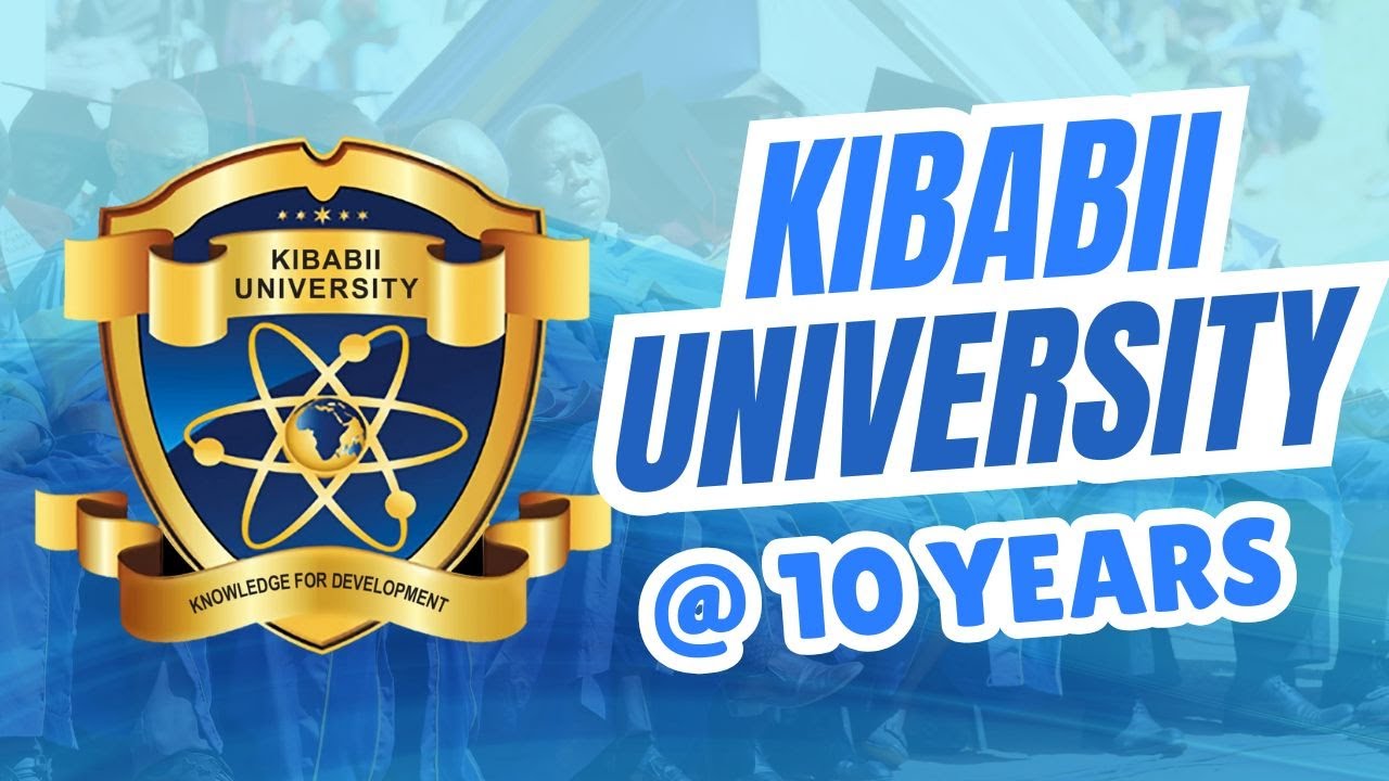 KIBABII UNIVERSITY @10 DOCUMENTARY