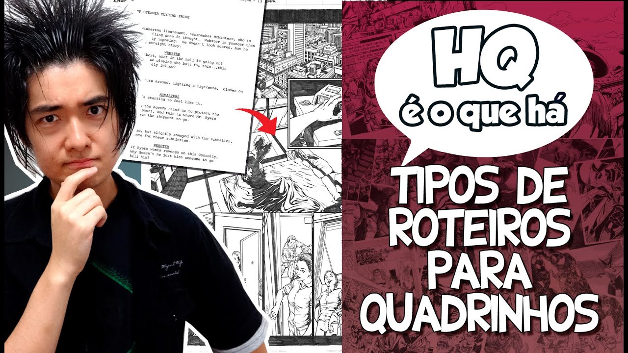 Tipos de ROTEIROS para QUADRINHOS - HQ é o que HÁ!